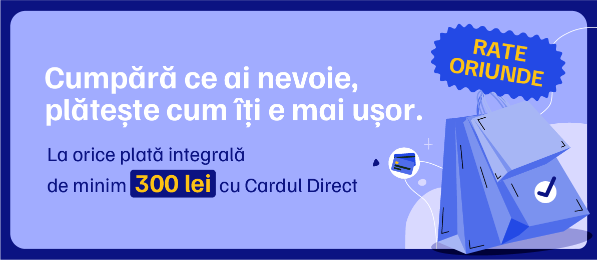 La orice plată integrală de minimum 300 lei cu Cardul Direct.